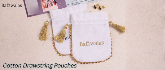 Why Cotton Drawstring Pouches Are the Smartest Choice for Jewelry Packaging
